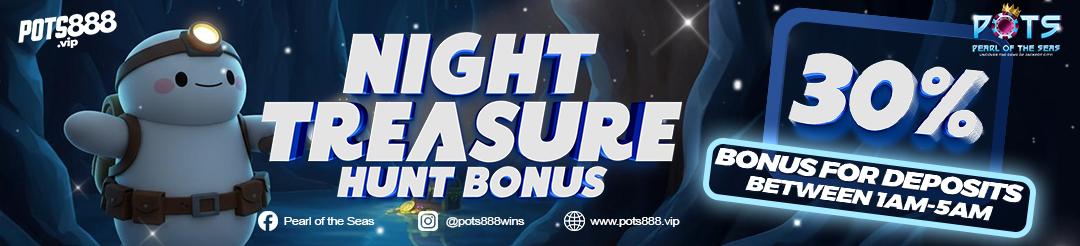 Night Treasure Hunt Bonus